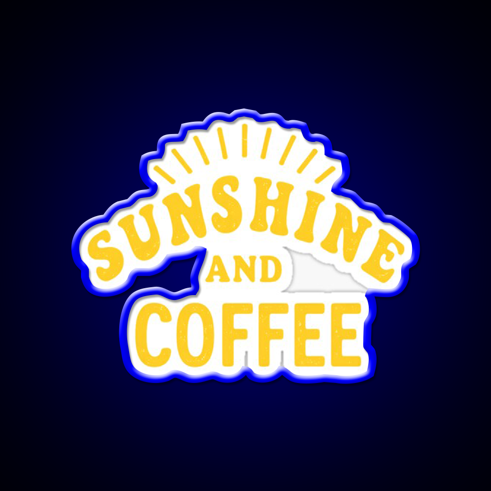 Sunshine And Coffee Start Your Day Right Led Neon Sign Espresso Bar Art Rgb Color