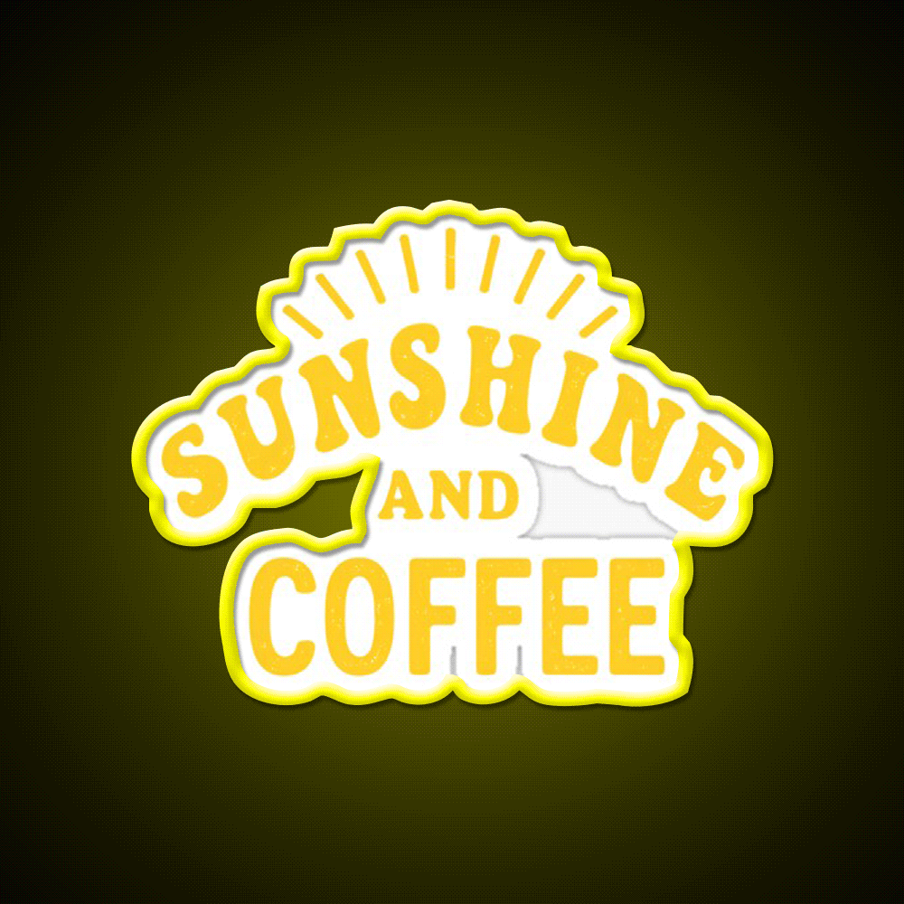 Sunshine And Coffee Start Your Day Right Led Neon Sign Espresso Bar Art Rgb Color