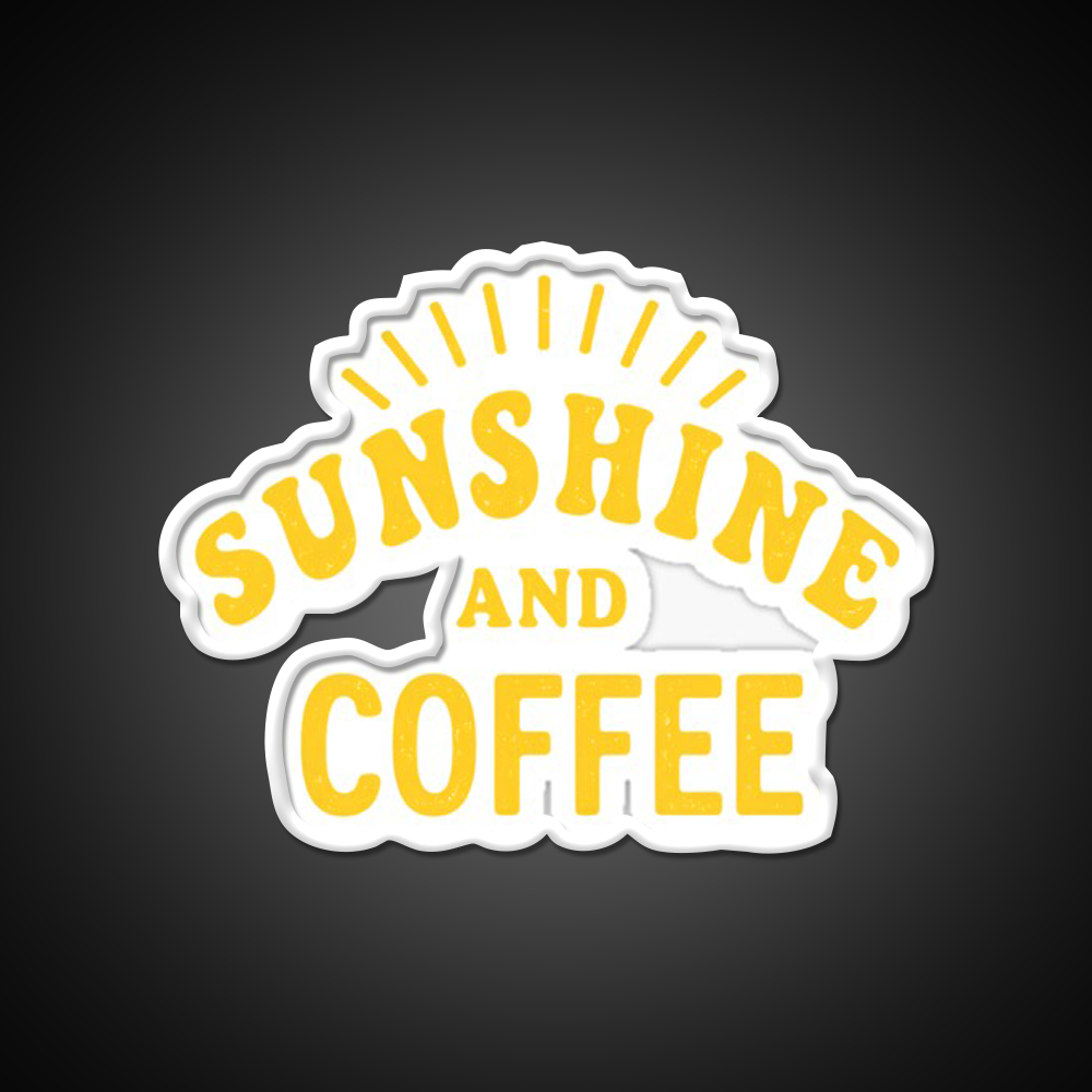 Sunshine And Coffee Start Your Day Right Led Neon Sign Espresso Bar Art Rgb Color