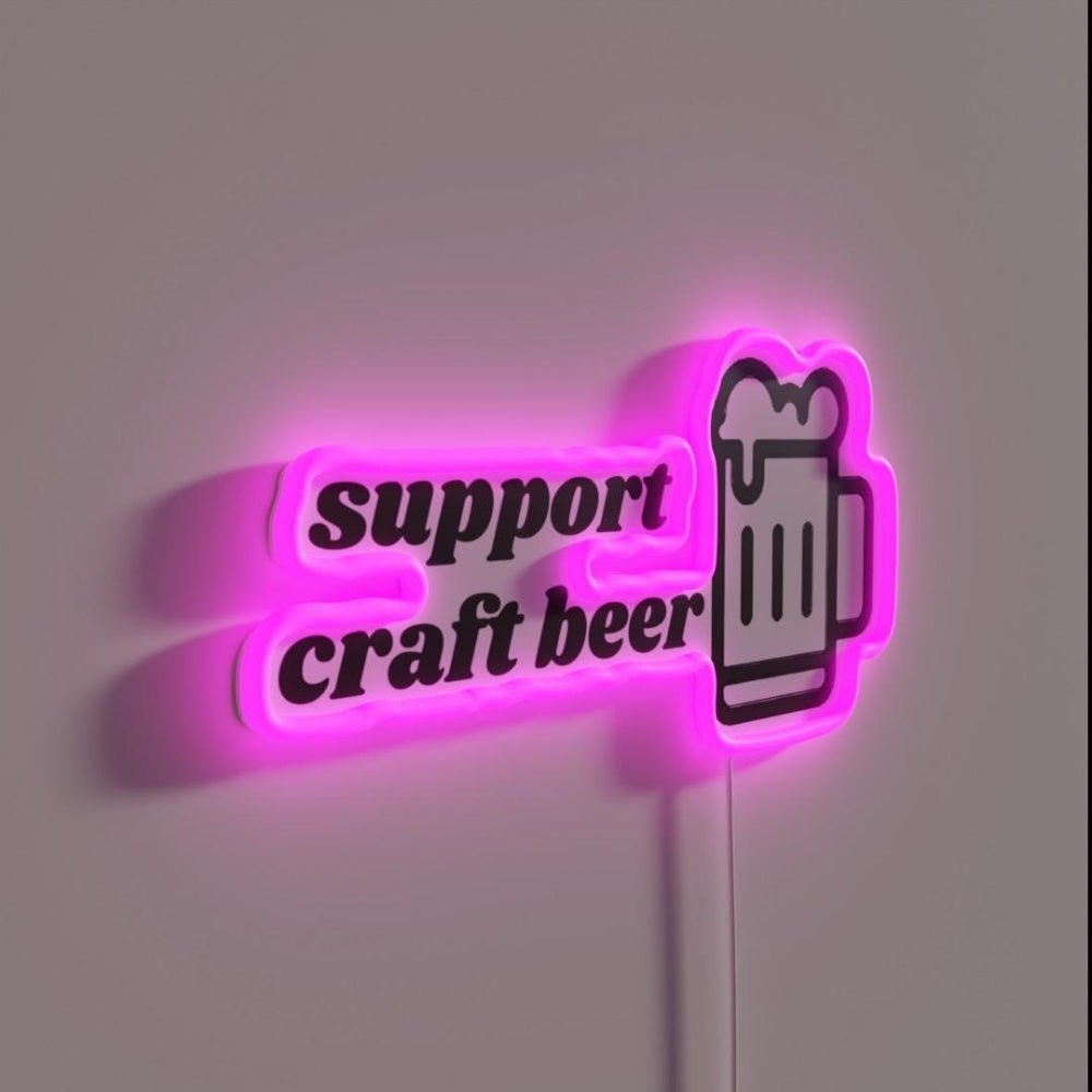 Support Craft Beer Rgb Led Neon Sign - Shineneon