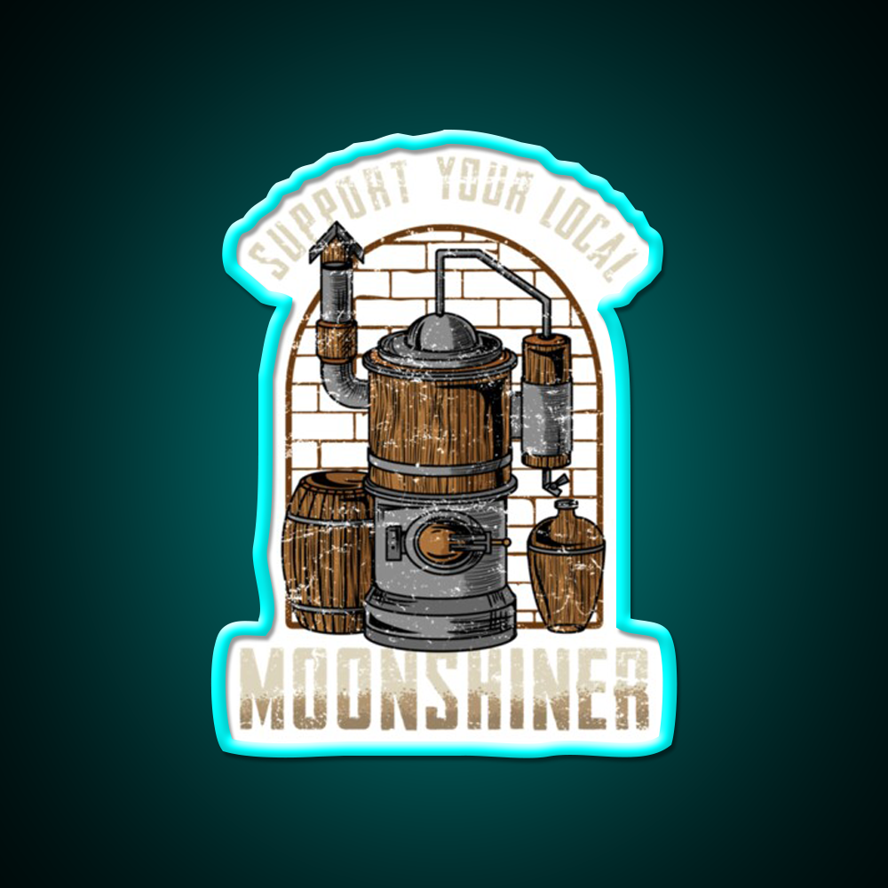 Support Your Local Moonshiner Spirit Gift Whiskey Drink Bar Led Neon Sign Rgb Color