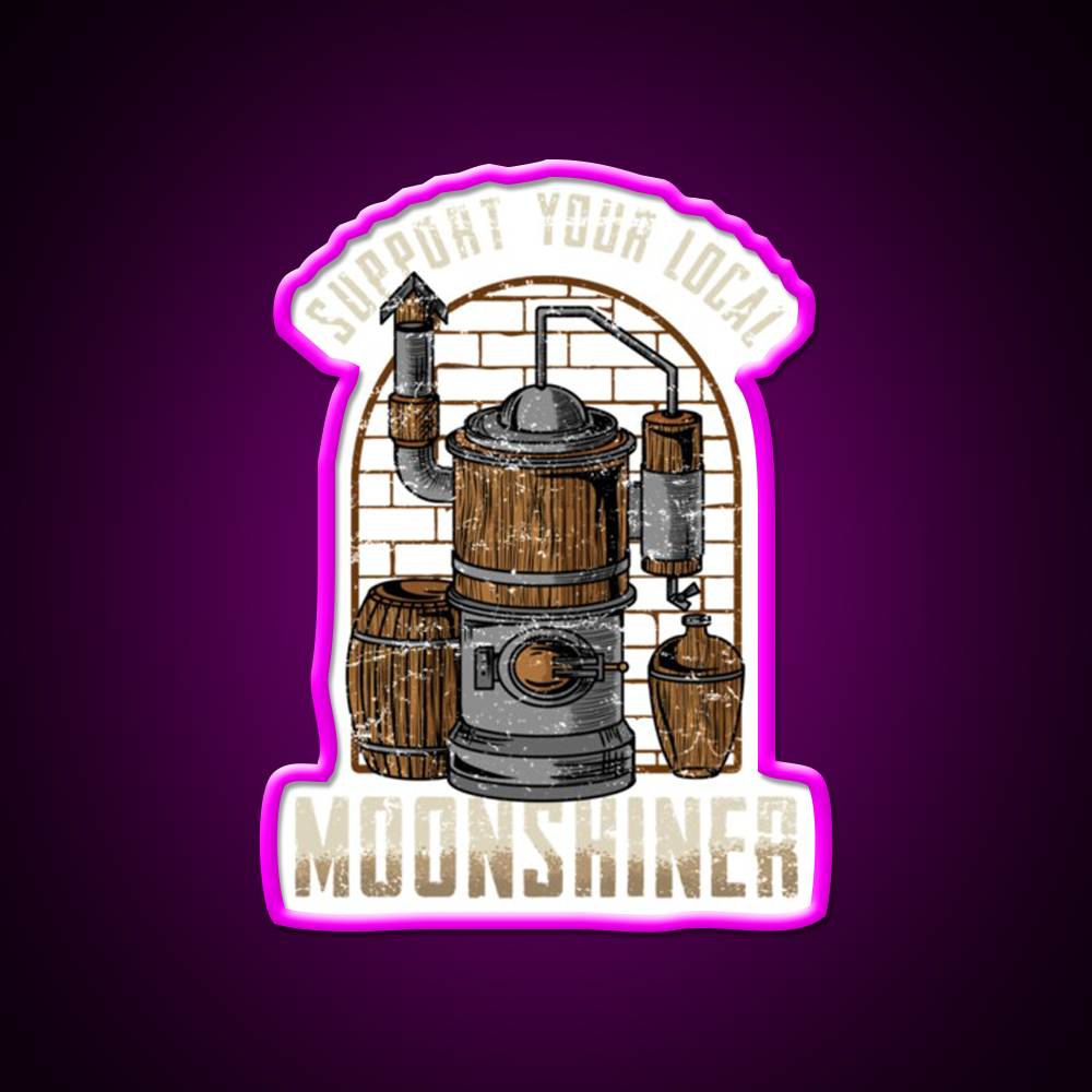 Support Your Local Moonshiner Spirit Gift Whiskey Drink Bar Led Neon Sign Rgb Color