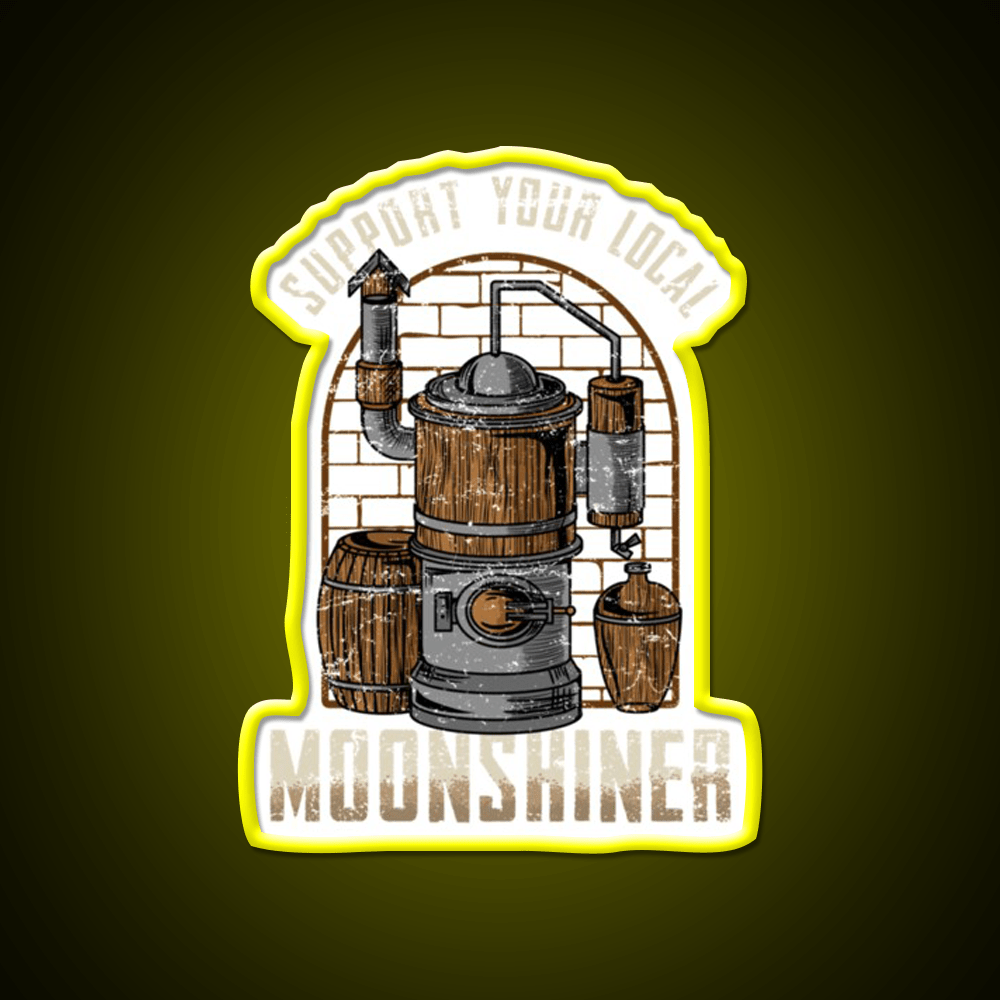 Support Your Local Moonshiner Spirit Gift Whiskey Drink Bar Led Neon Sign Rgb Color - Shineneon