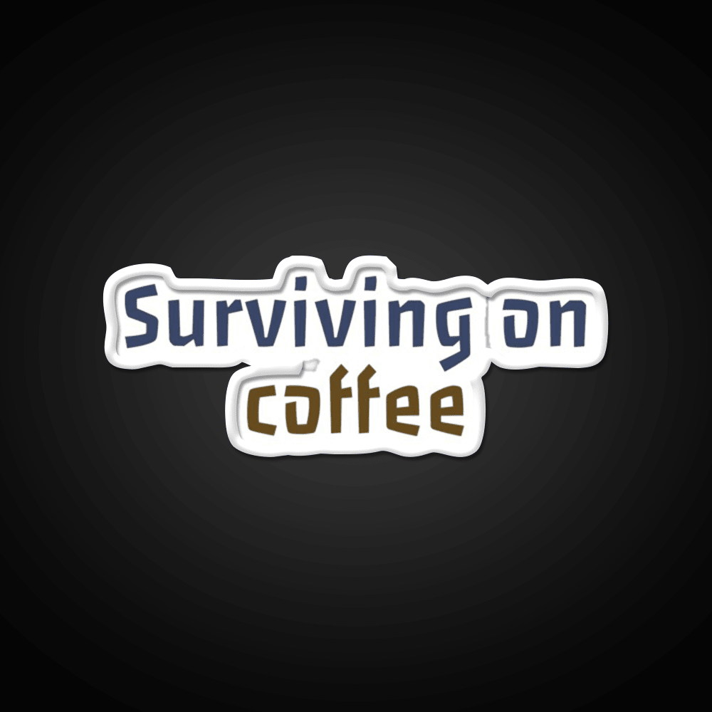 Surviving On Coffee And Chaos Cafe Led Neon Sign Espresso Bar Art Rgb Color - Shineneon