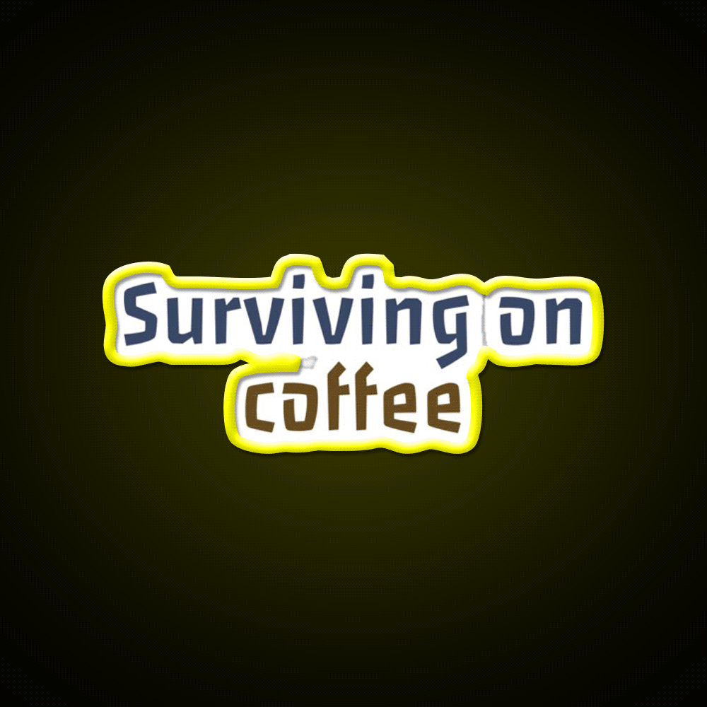 Surviving On Coffee And Chaos Cafe Led Neon Sign Espresso Bar Art Rgb Color
