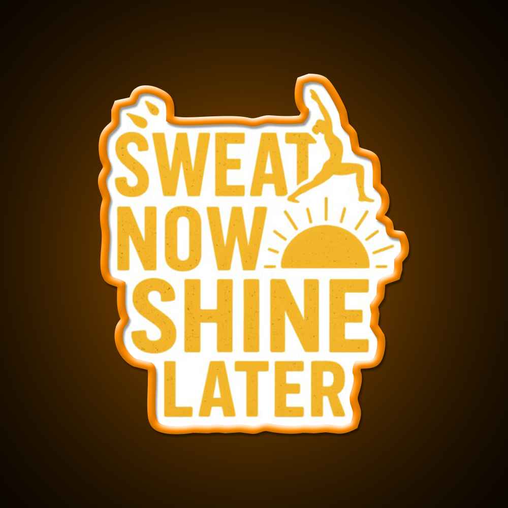Sweat Now Shine Later Yoga Fitness Motivation Yoga Led Neon Sign Rgb Color