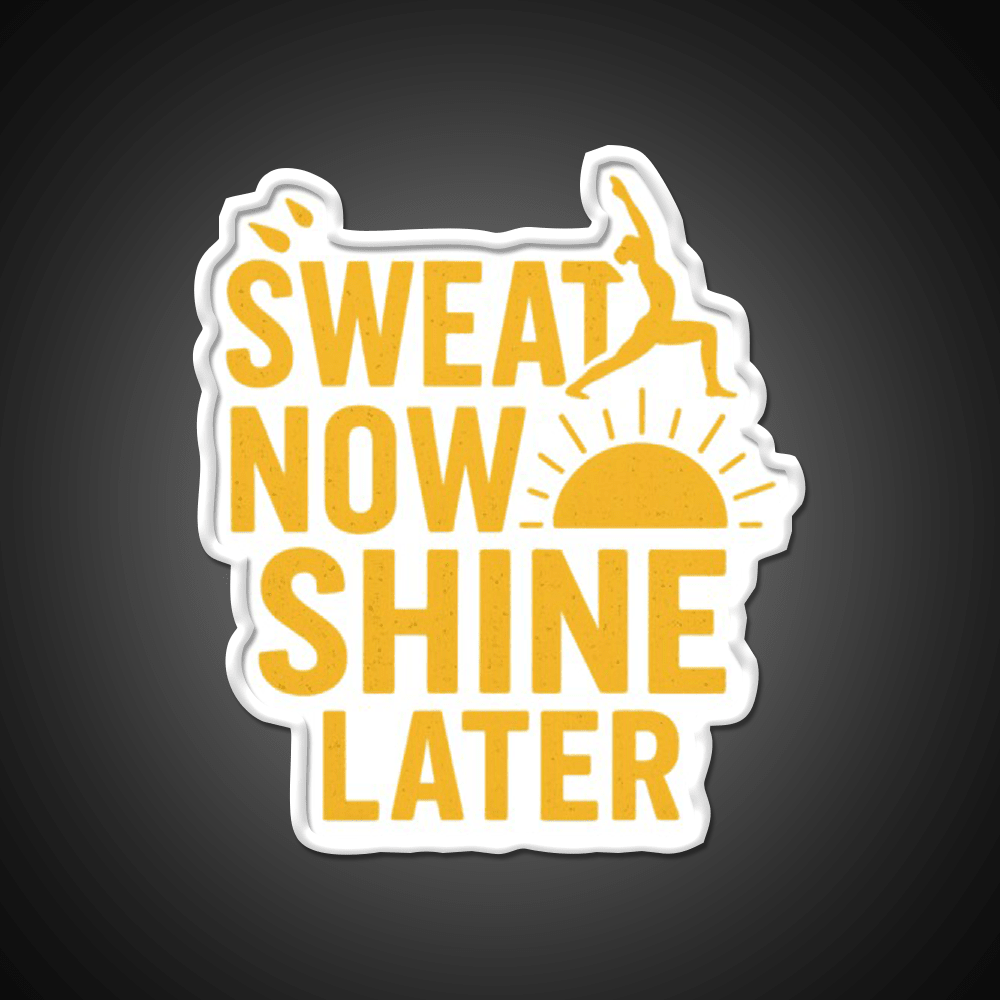 Sweat Now Shine Later Yoga Fitness Motivation Yoga Led Neon Sign Rgb Color - Shineneon