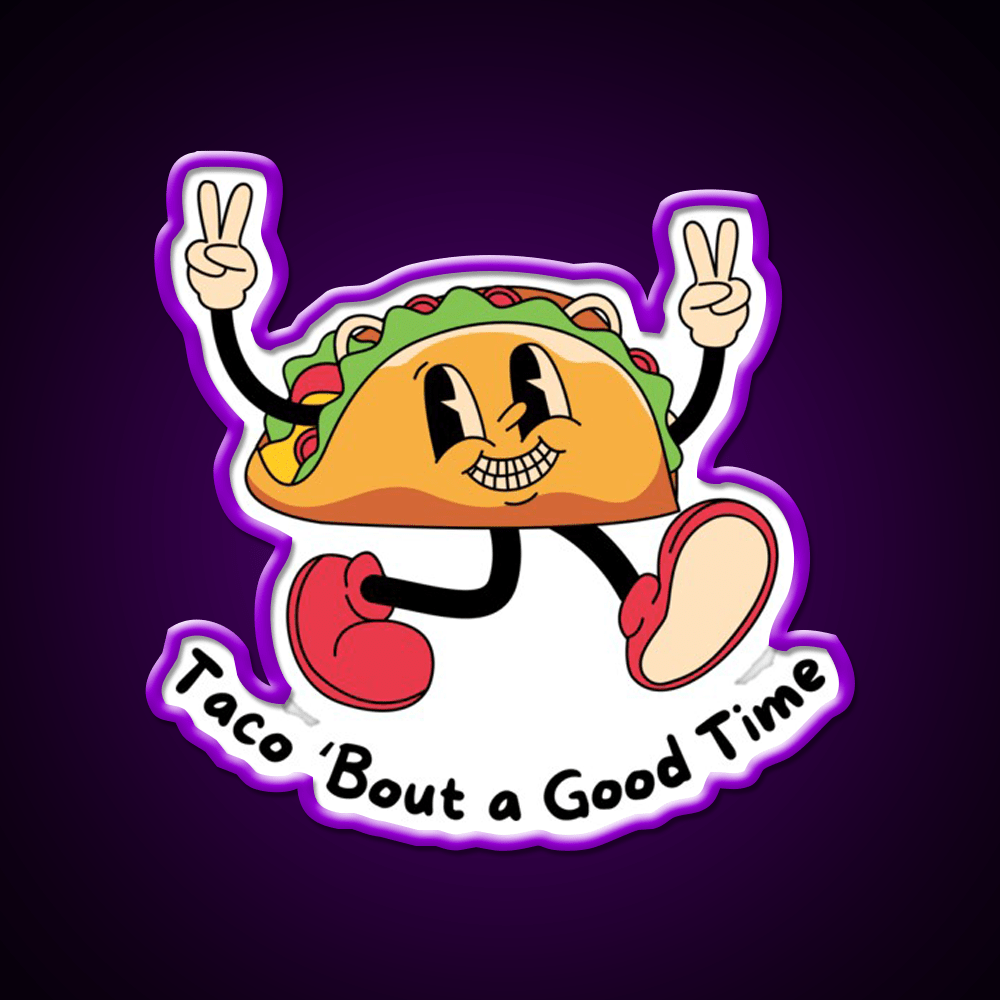 Taco Bout A Good Time Taco Led Neon Sign Mexican Food Sign Rgb Color - Shineneon