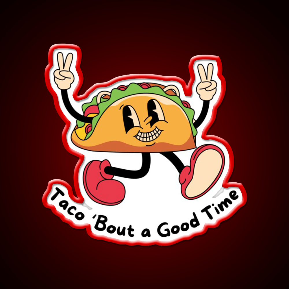 Taco Bout A Good Time Taco Led Neon Sign Mexican Food Sign Rgb Color - Shineneon