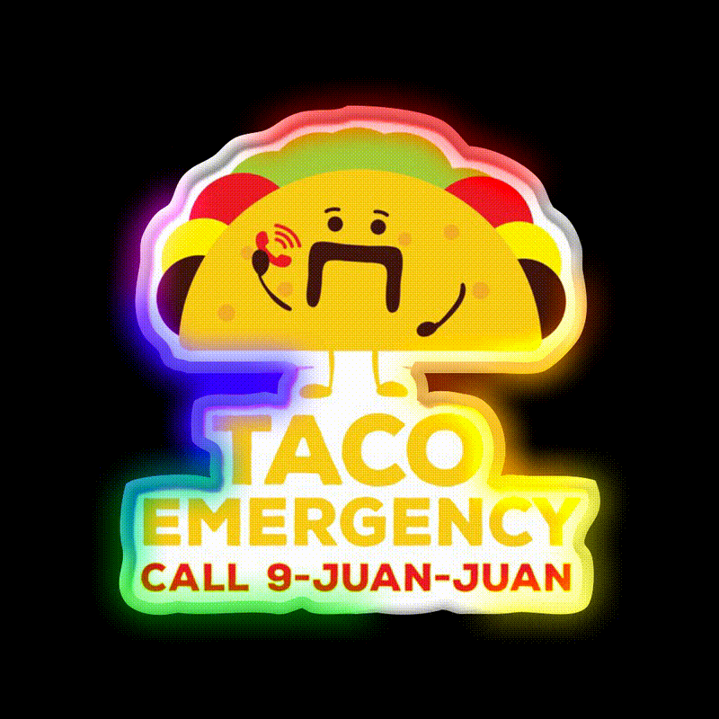 Taco Emergency Call 9 Juan Juan Funny Tacos Party Drink Tequila Led Neon Sign Rgb Color - LED neon sign close-up detail