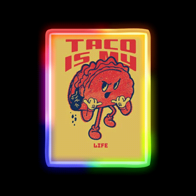 Taco Is My Life Taco Led Neon Sign Mexican Food Sign Kitchen Sign Rgb Color - LED neon sign close-up detail