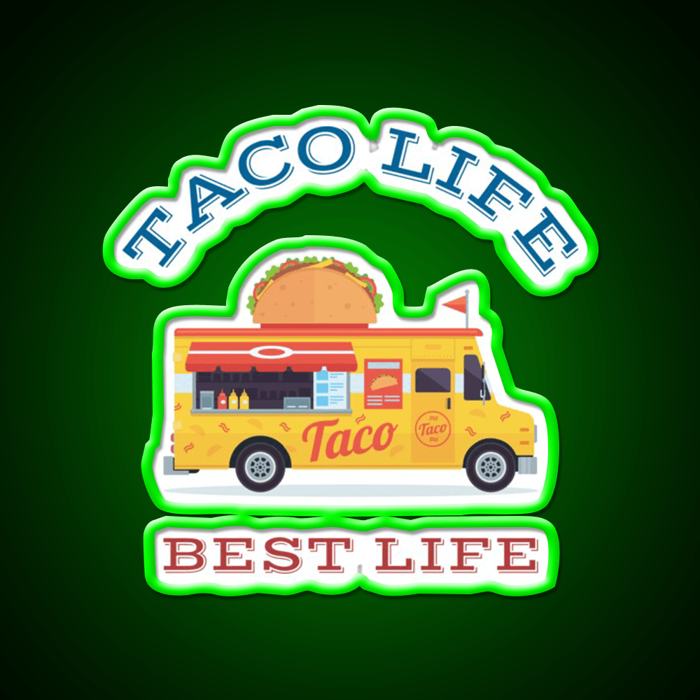 Taco Life Best Life Taco Led Neon Sign Mexican Food Sign Rgb Color - Shineneon