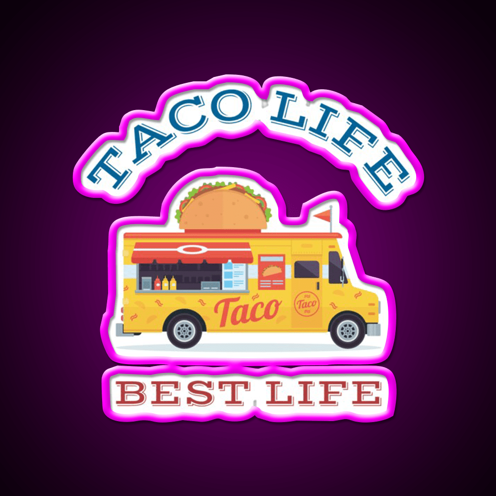 Taco Life Best Life Taco Led Neon Sign Mexican Food Sign Rgb Color - Shineneon