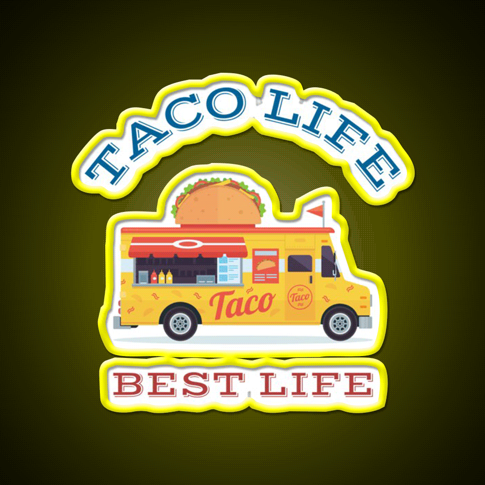 Taco Life Best Life Taco Led Neon Sign Mexican Food Sign Rgb Color - Custom LED neon sign front view