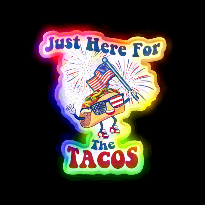 Taco Sunglasses Flag 4Th Of July Just Here Taco Led Neon Sign Rgb Color - LED neon sign close-up detail