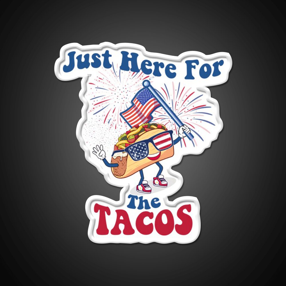 Taco Sunglasses Flag 4Th Of July Just Here Taco Led Neon Sign Rgb Color - Shineneon