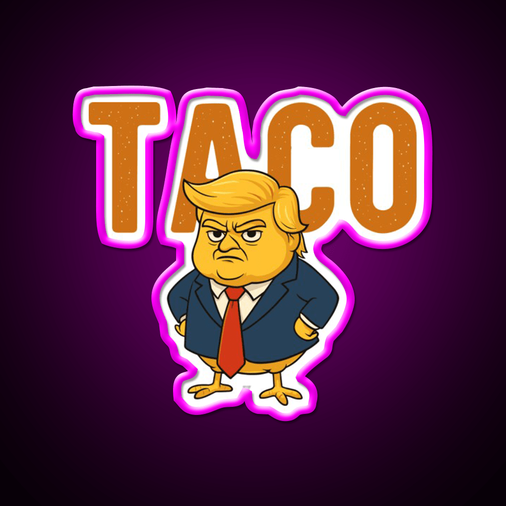 Taco Trump Always Chickens Out Taco Led Neon Sign Rgb Color - Shineneon