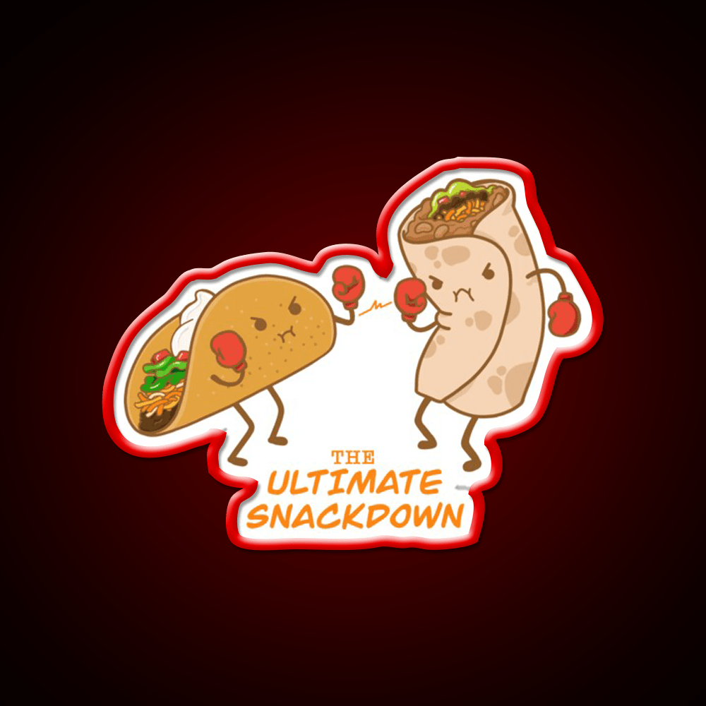 Taco Vs Burrito The Ultimate Snackdown Snack Food Led Neon Sign Rgb Color - Shineneon