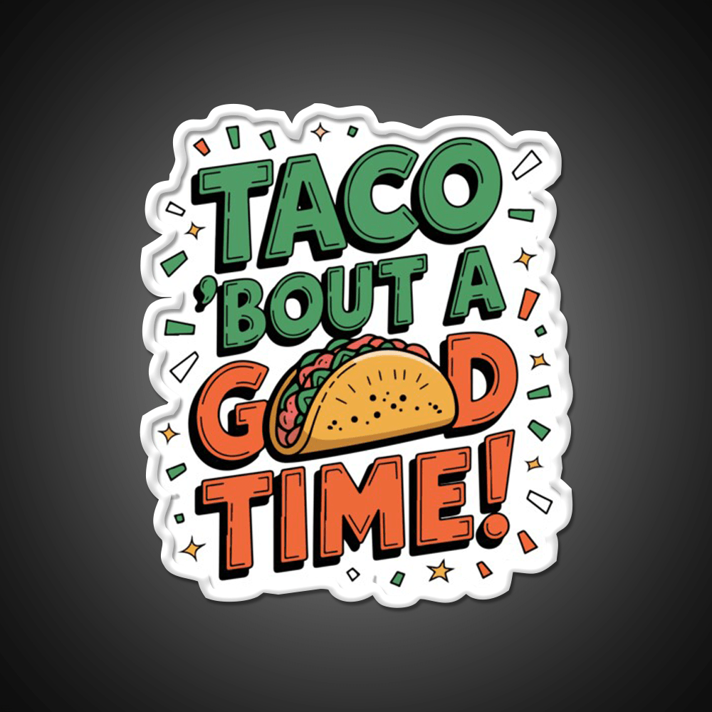 Taco With A Funny Inscription Taco Led Neon Sign Rgb Color - Shineneon