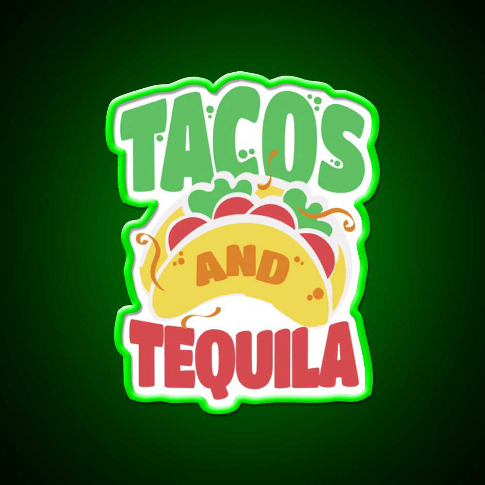 Tacos And Tequila Cool For Tequila Lovers Party Drink Tequila Led Neon Sign Rgb Color - Shineneon
