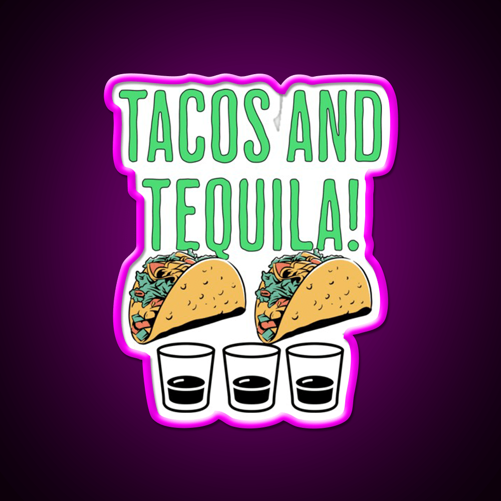 Tacos And Tequila Taco Tuesday Fun Party Drink Tequila Led Neon Sign Rgb Color - Shineneon