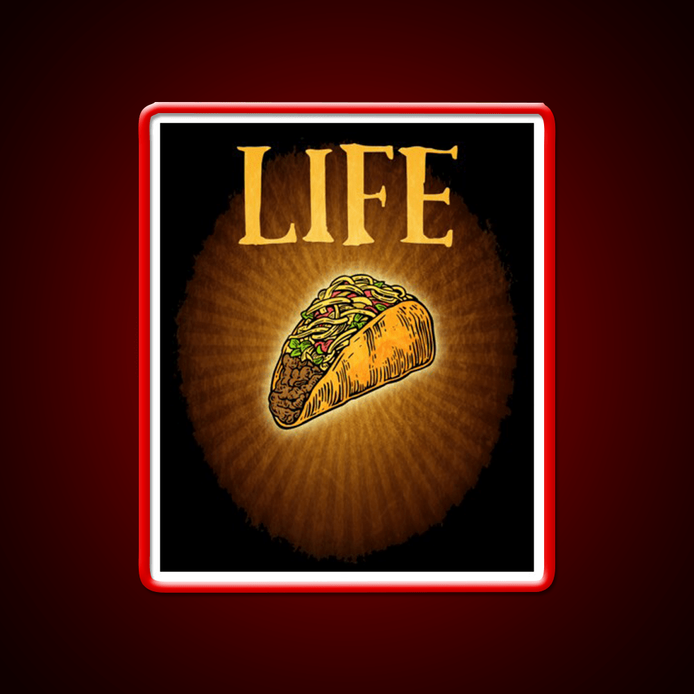 Tacos Are Life Taco Led Neon Sign Mexican Food Sign Rgb Color - Shineneon