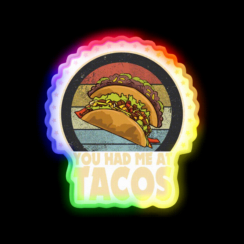 Tacos You Had Me At Tacos Fast Food Led Neon Sign For Burger Place Rgb Color - LED neon sign close-up detail