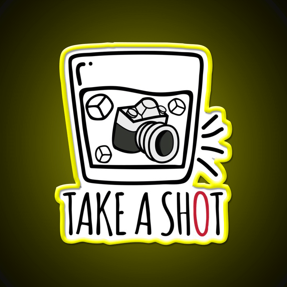 Take A Shot Party Drink Tequila Led Neon Sign Rgb Color - Custom LED neon sign front view