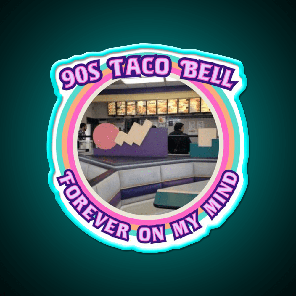 Take Me Back To 90S Taco Bell Fast Food Led Neon Sign For Burger Place Rgb Color - Shineneon
