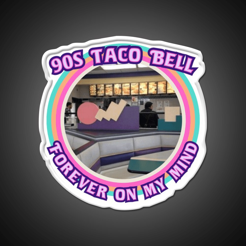 Take Me Back To 90S Taco Bell Fast Food Led Neon Sign For Burger Place Rgb Color - Shineneon