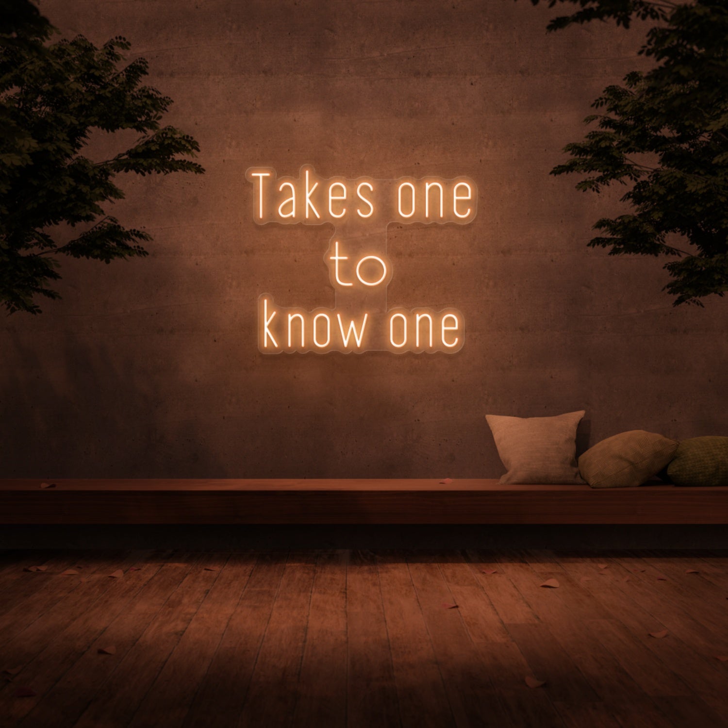 Takes One To Know One Neon Sign | Shineneon