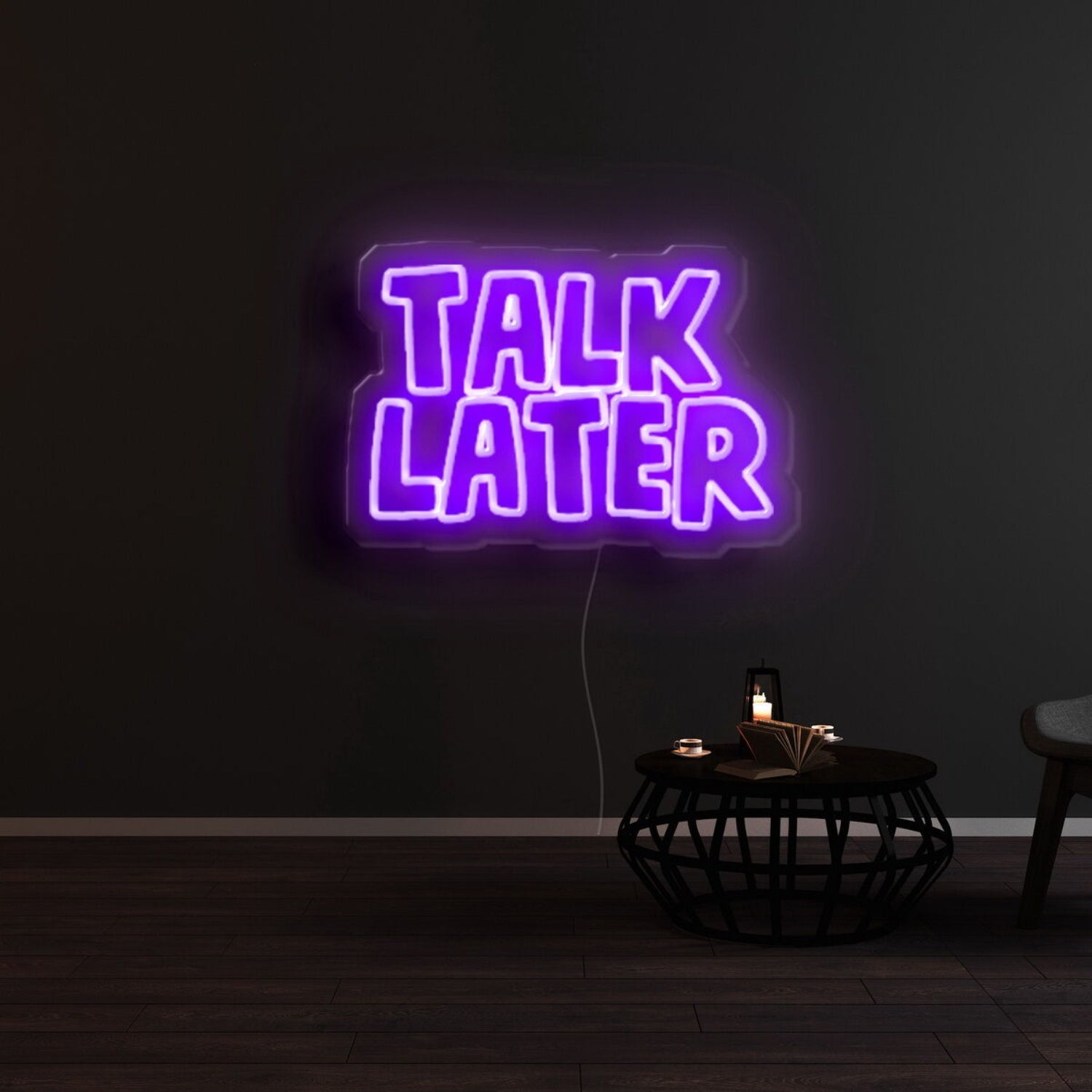 Talk Later Led Neon Sign | Shineneon