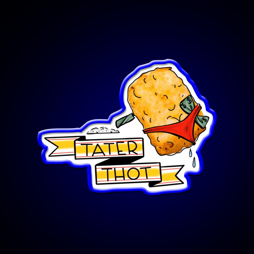 Tater Thot Snack Food Led Neon Sign Rgb Color - Shineneon