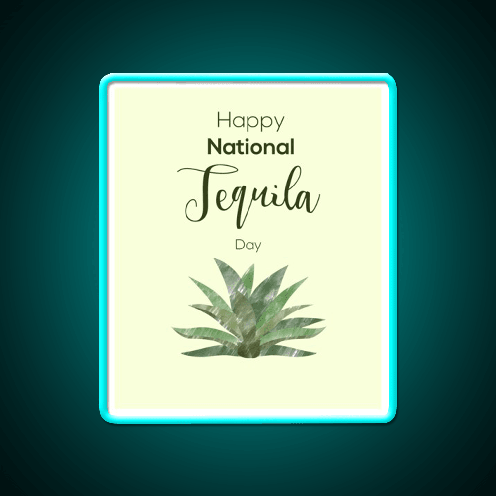 Tequila And Agave Tequila Day Party Drink Tequila Led Neon Sign Rgb Color - Shineneon