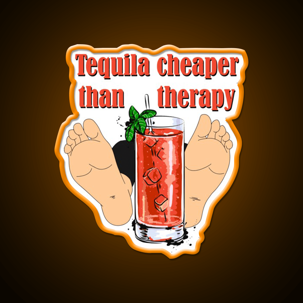 Tequila Cheaper Than Therapy Party Drink Tequila Led Neon Sign Rgb Color - Shineneon