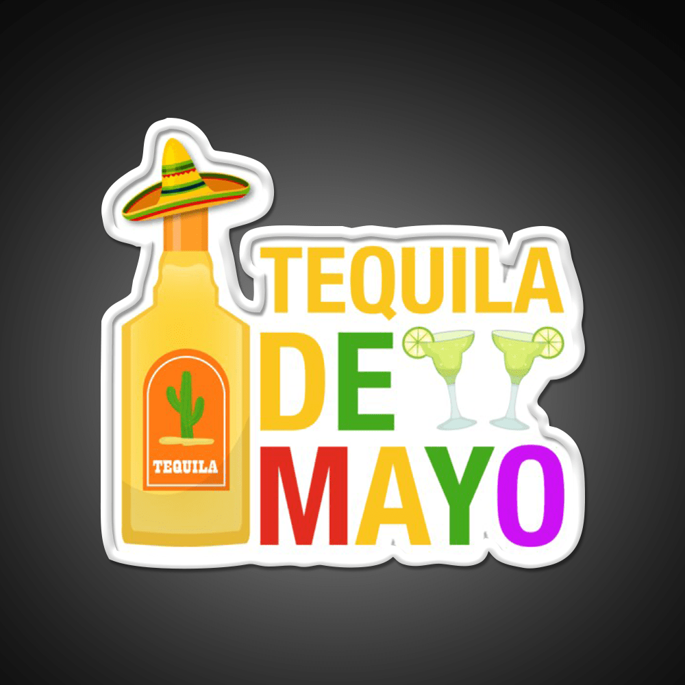 Tequila De Mayo Party Drink Tequila Led Neon Sign Rgb Color - Shineneon