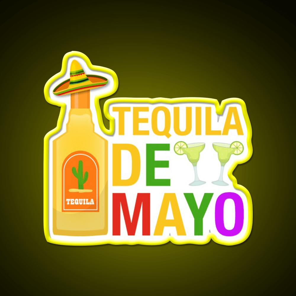 Tequila De Mayo Party Drink Tequila Led Neon Sign Rgb Color - Shineneon