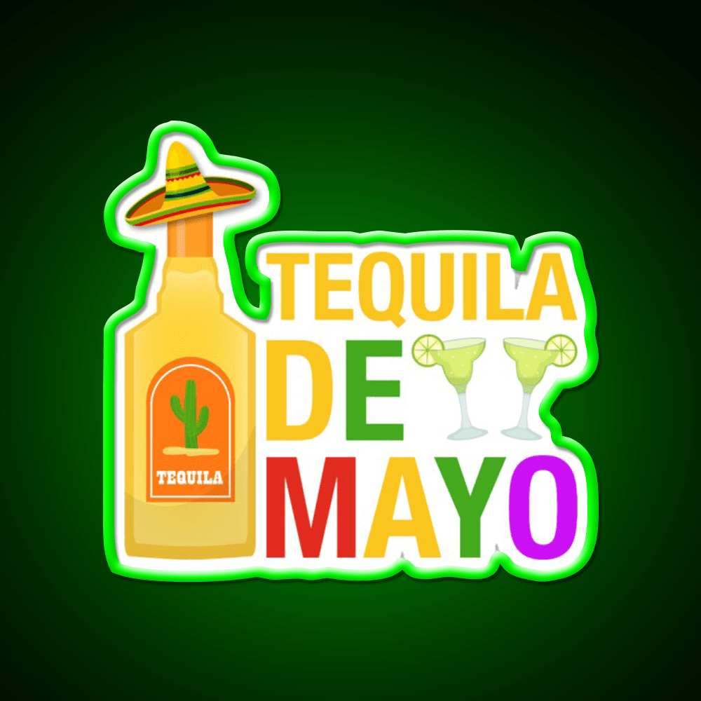 Tequila De Mayo Party Drink Tequila Led Neon Sign Rgb Color - Shineneon