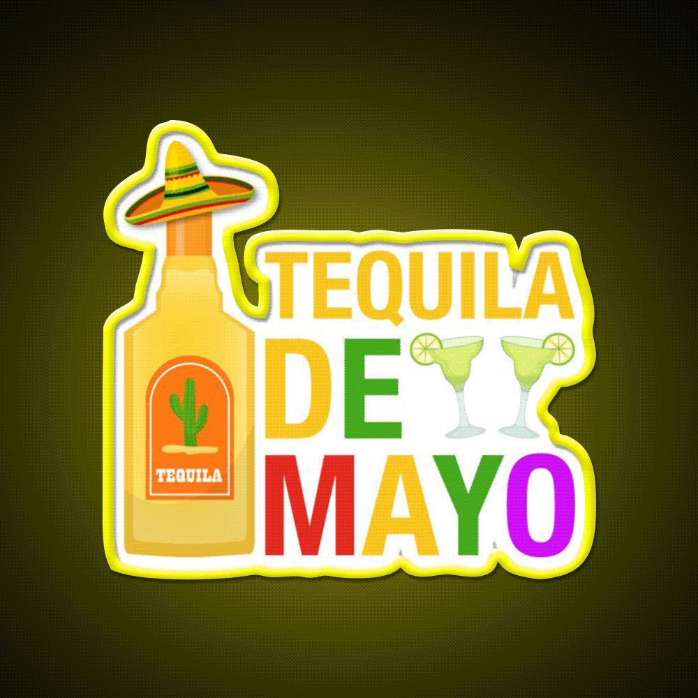 Tequila De Mayo Party Drink Tequila Led Neon Sign Rgb Color - Custom LED neon sign front view