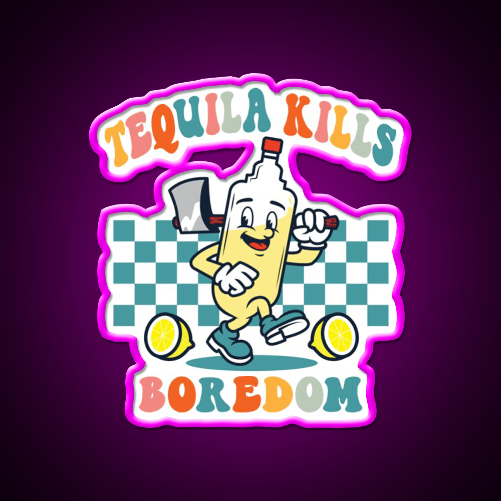 Tequila Kills Boredom Party Drink Tequila Led Neon Sign Rgb Color - Shineneon