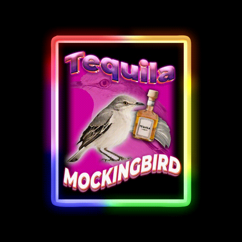 Tequila Mockingbird Pun For Tequila Lovers Party Drink Tequila Led Neon Sign Rgb Color - LED neon sign close-up detail