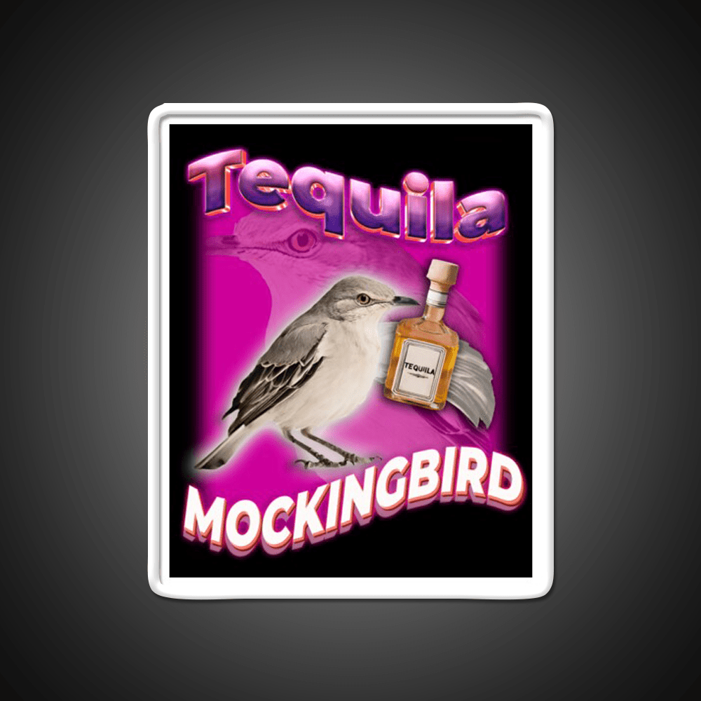 Tequila Mockingbird Pun For Tequila Lovers Party Drink Tequila Led Neon Sign Rgb Color - Shineneon