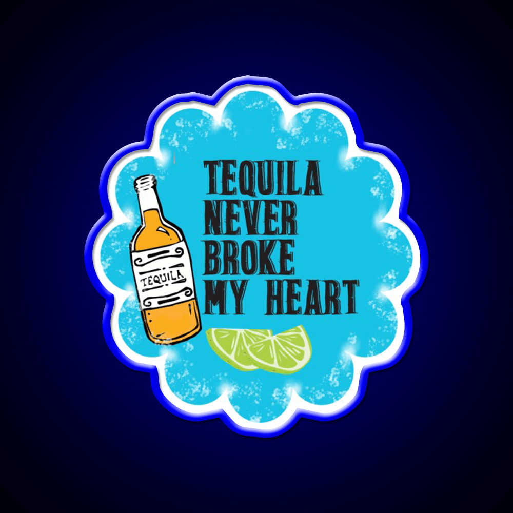 Tequila Never Broke My Heart Black Print Party Drink Tequila Led Neon Sign Rgb Color - Shineneon