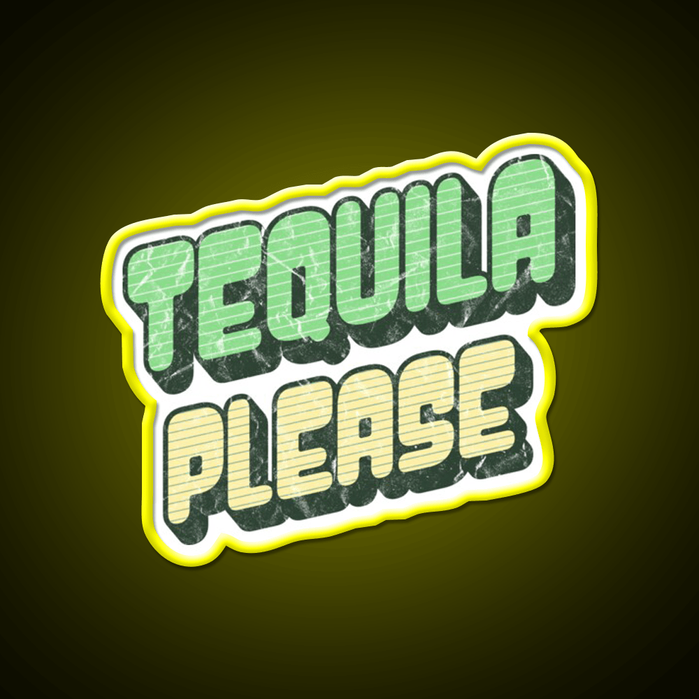 Tequila Please Grunge Text Updated Font Party Drink Tequila Led Neon Sign Rgb Color - Shineneon