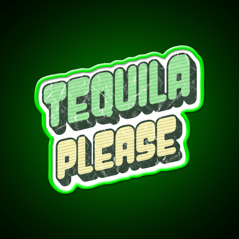 Tequila Please Grunge Text Updated Font Party Drink Tequila Led Neon Sign Rgb Color - Shineneon