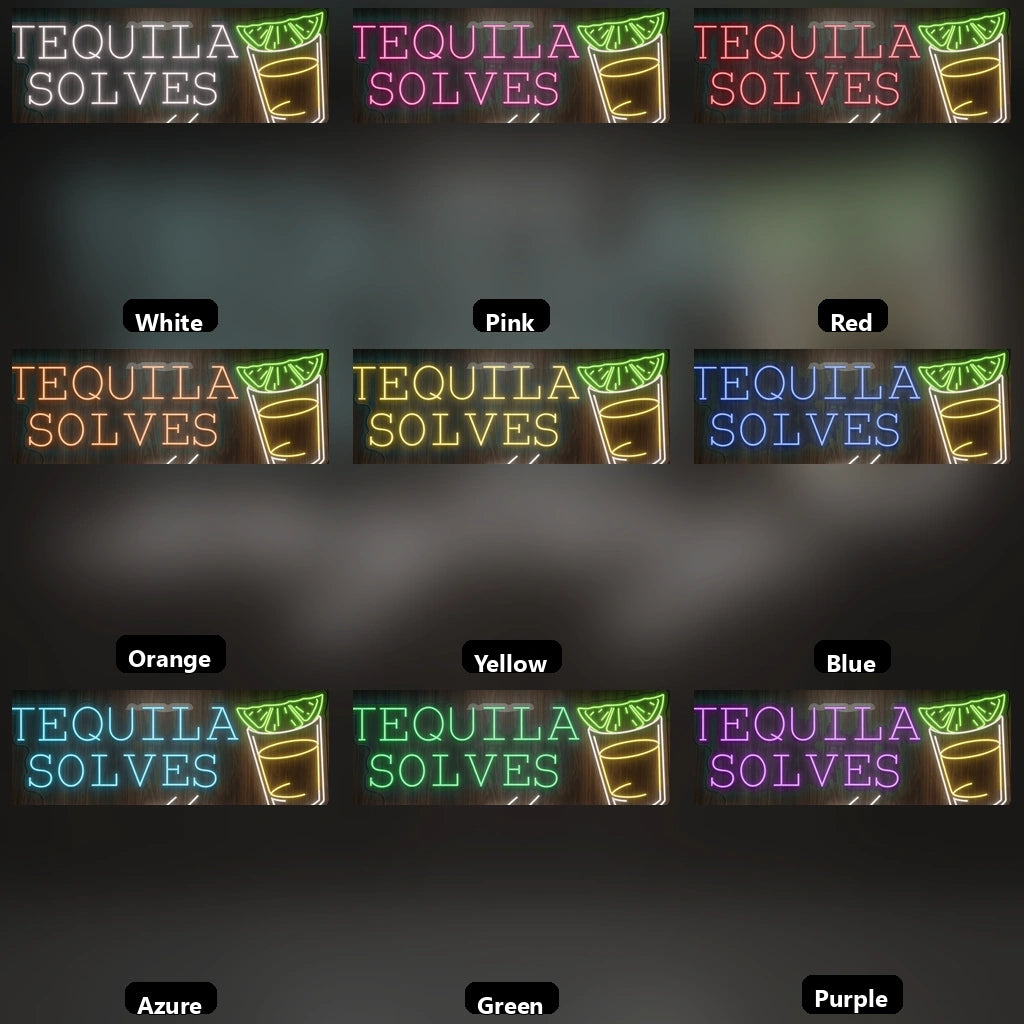 Tequila Solves Everything LED Neon Sign - 05 Color Grid