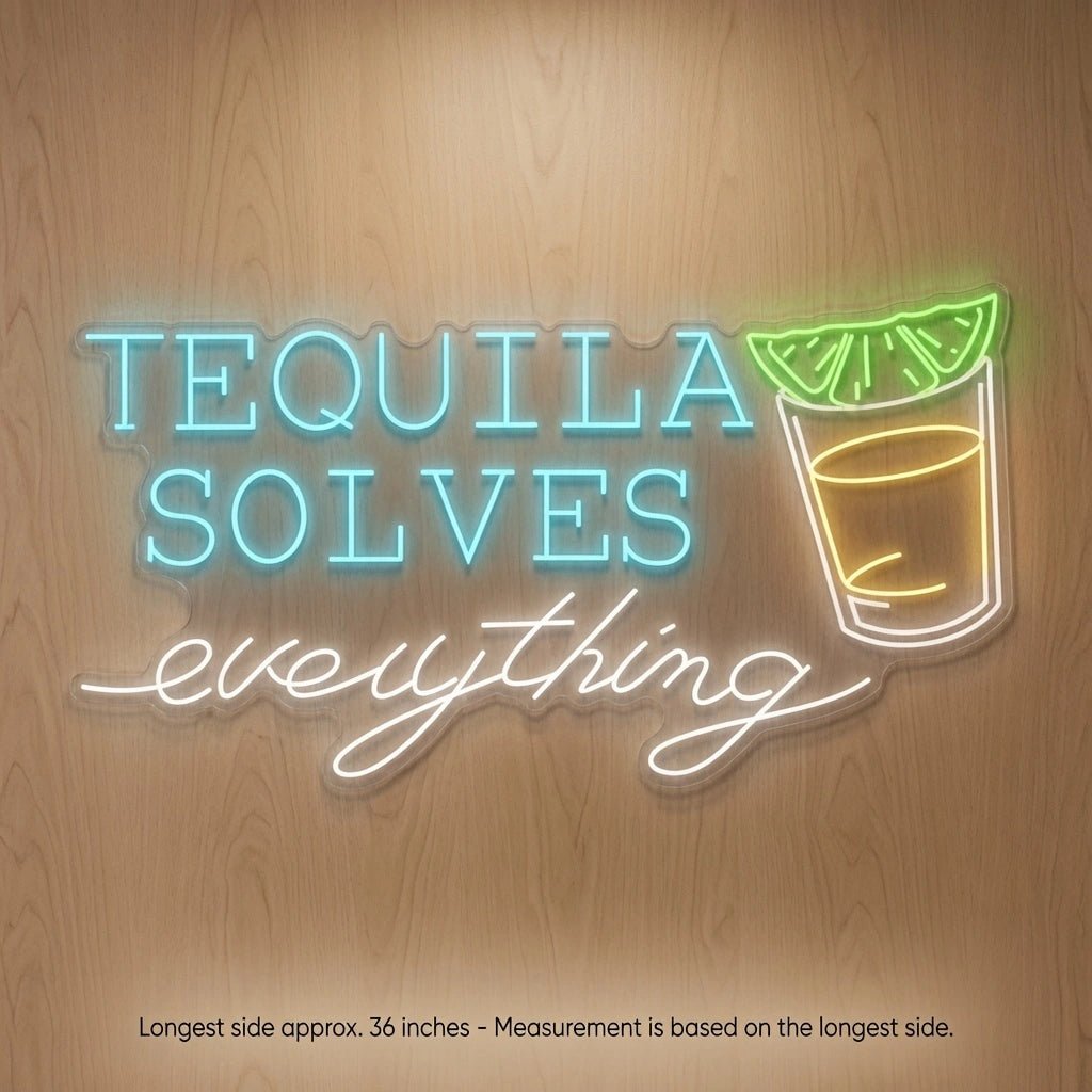Tequila Solves Everything LED Neon Sign - Shineneon