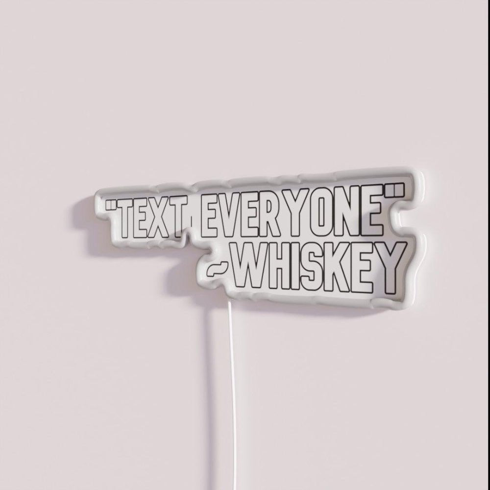Text Everyone Whiskey Rgb Led Neon Sign - Shineneon