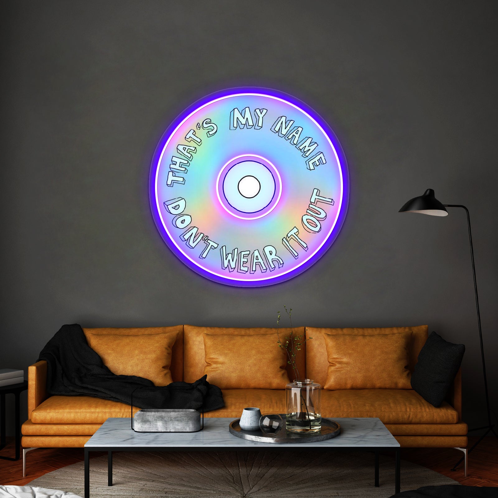 Thats My Name Dont Wear It Out Neon Sign Artwork For Cheap Neon Signs | Shineneon