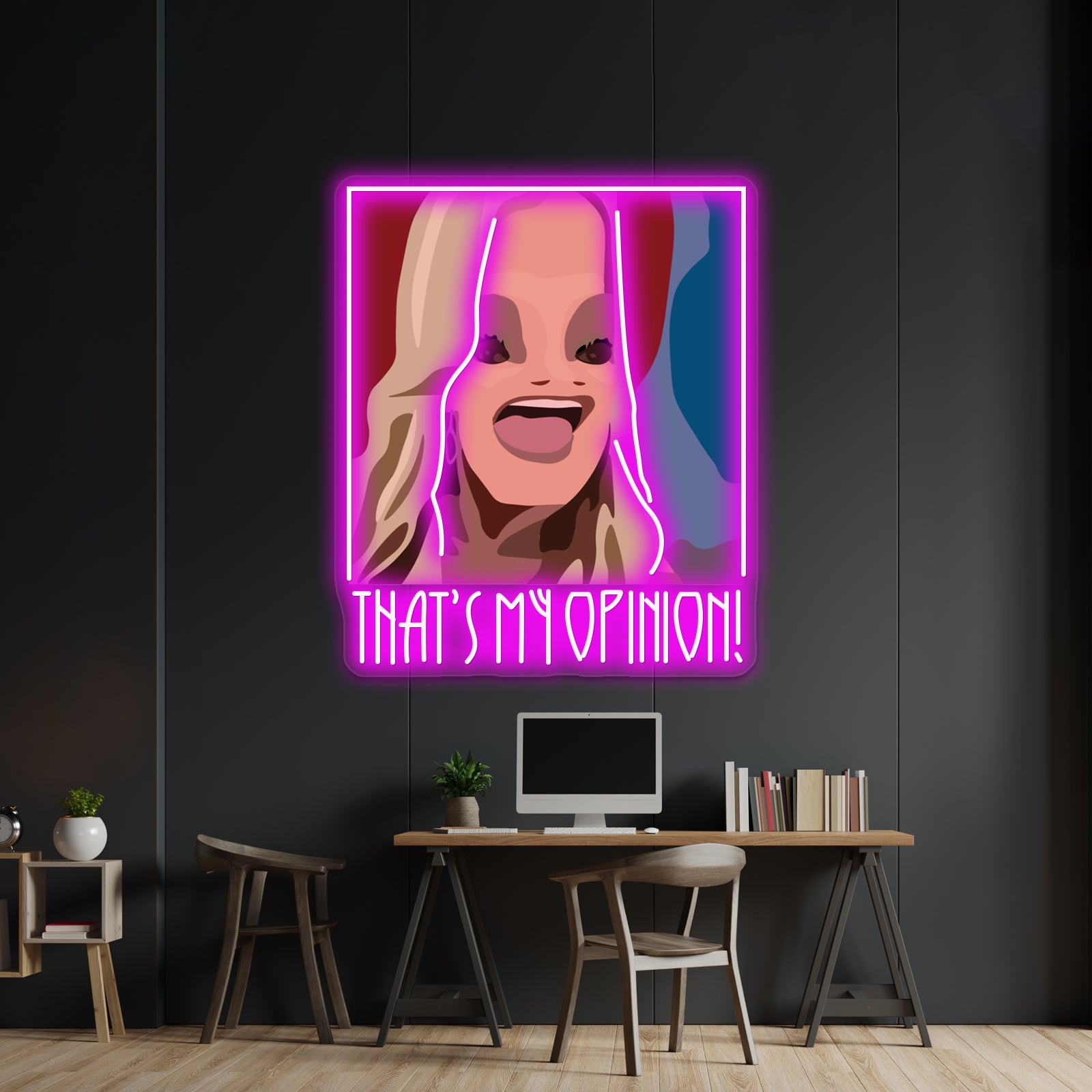 Thats My Opinion Artwork Neon Signs For Sale | Shineneon
